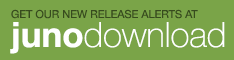 Get our new release alerts at Juno Download